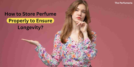 How to Store Perfume