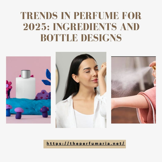 Trends in Perfume for 2025