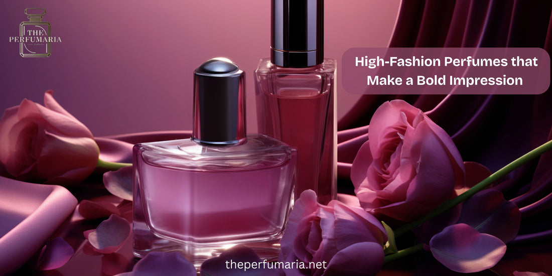 High-Fashion Perfumes that Make a Bold Impression