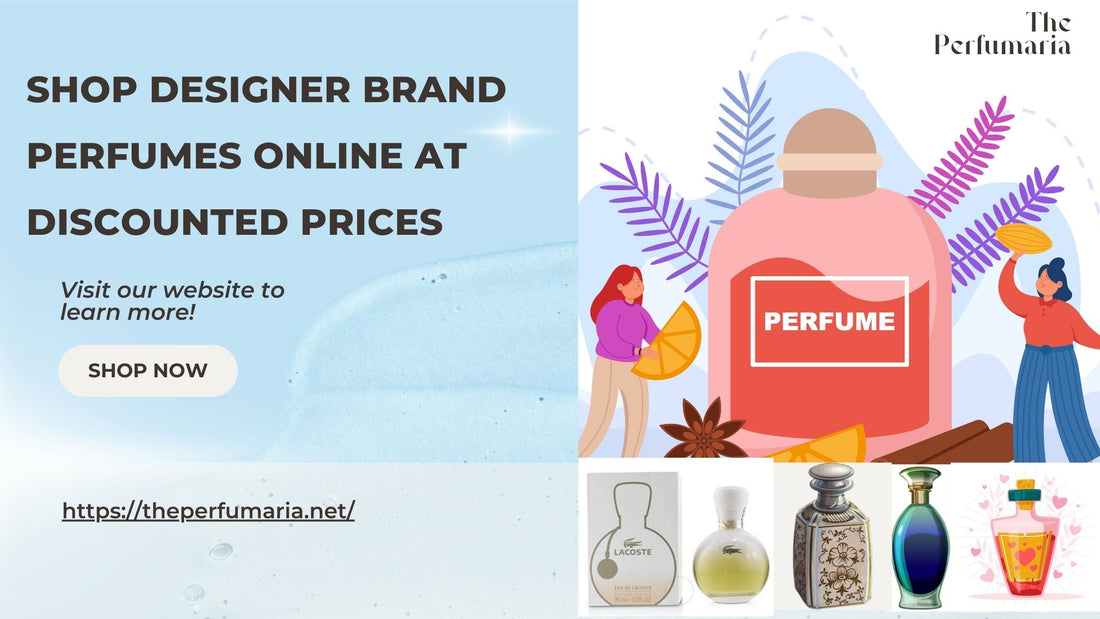 Shop Designer Brand Perfumes Online at Discounted Prices