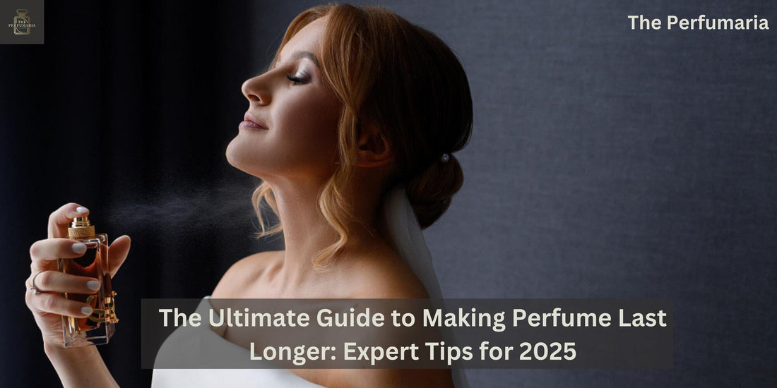 Tips and tricks to keep perfume lasting all day, updated for 2025